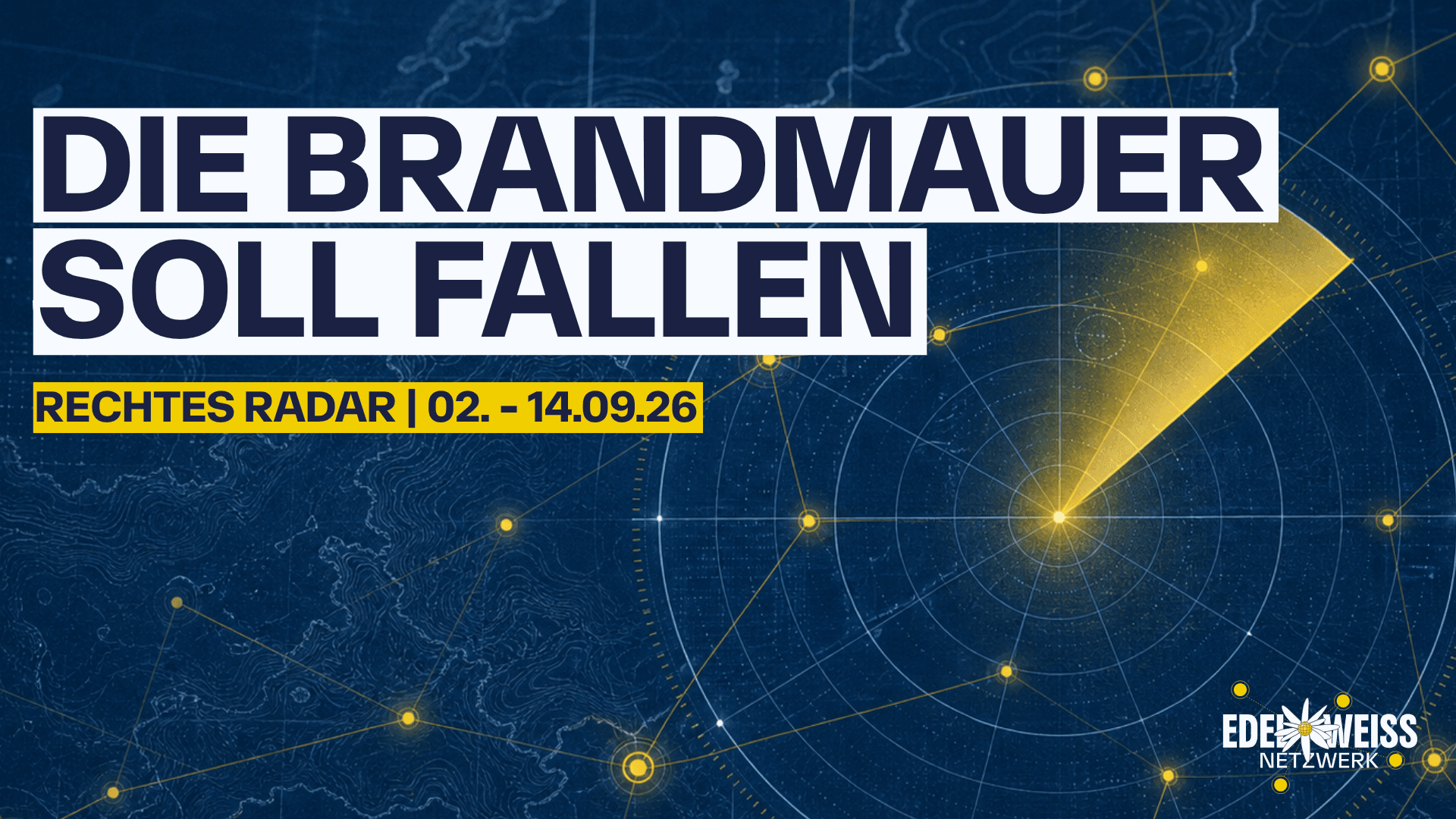 Die Brandmauer soll fallen